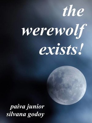 cover image of The werewolf exists!
